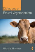 Dialogues on Ethical Vegetarianism - Paperback