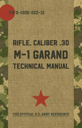 U.S. Army M-1 Garand Technical Manual - Paperback