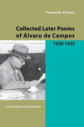 Collected Later Poems of Alvaro de Campos: 1928-1935 - Paperback