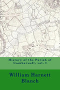 History of the Parish of Camberwell, vol. I - Paperback