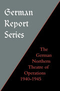 German Report Series: German Northern Theatre of Operations 1940-45 - Paperback