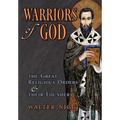 Warriors of God: The Great Religious Orders and Their Founders - Hardcover