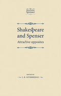 Shakespeare and Spenser: Attractive Opposites - Paperback