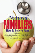 Natural Painkillers: Without Drug Dependence or Side Effects - Paperback