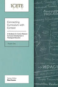 Connecting Curriculum with Context: A Handbook for Context Relevant Curriculum Development in Theological Education - Paperback