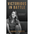 Victorious in Battle: Believing, Speaking, and Acting on God's Word - Paperback