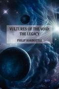 Vultures of the Void: The Legacy - Paperback