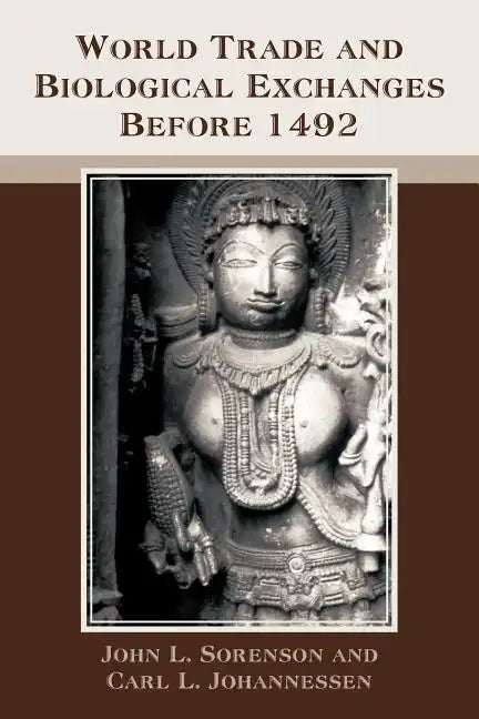 World Trade and Biological Exchanges Before 1492 - Paperback