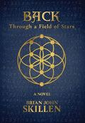 Back: Through a Field of Stars - Hardcover