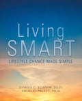 Living Smart: Lifestyle Change Made Simple - Paperback