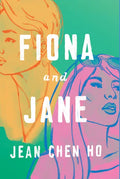 Fiona and Jane - Library Binding