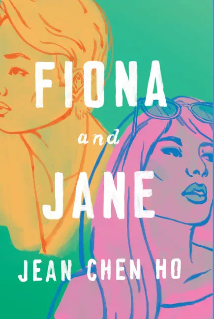 Fiona and Jane - Library Binding