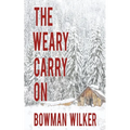 The Weary Carry On - Paperback