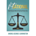 Fitsational: Daily Physical, Mental & Spiritual Fitness Tips - Paperback