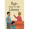 Kojo Goes to the Library - Paperback