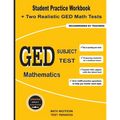 GED Subject Test Mathematics: Student Practice Workbook + Two Realistic GED Math Tests - Paperback