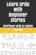 Learn Urdu with Beginner Stories: Interlinear Urdu to English - Paperback