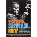 What Makes Sammy Jr. Run?: Classic Celebrity Journalism Volume 1 (1960s and 1970s) - Paperback