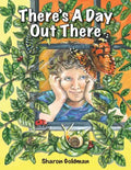 There's a Day Out There - Paperback