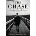 The Chase: God's Pursuit Of A Young Man - Paperback