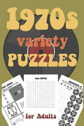 1970s Variety Puzzles for Adults: Travel Sized Word and Number Puzzles with Answers in Large Print - Paperback