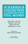 Barbour Collection of Connecticut Town Vital Records. Volume 37: Rocky Hill 1765-1854, Roxbury 1796-1835, Salem 1836-1852, Salisbury 1741-1846 - Paperback