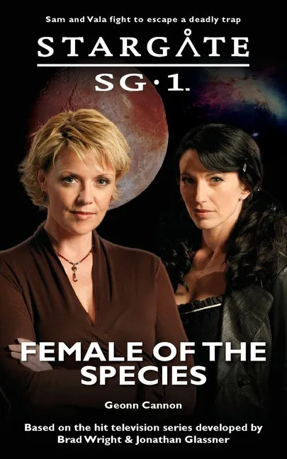 STARGATE SG-1 Female of the Species - Paperback