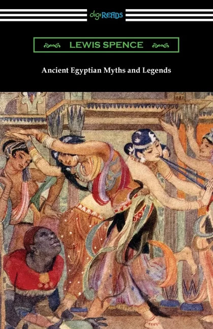 Ancient Egyptian Myths and Legends - Paperback