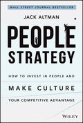 People Strategy: How to Invest in People and Make Culture Your Competitive Advantage - Hardcover