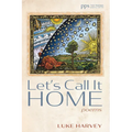 Let's Call It Home - Paperback