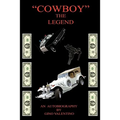Cowboy: The Legend - Paperback