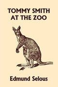 Tommy Smith at the Zoo (Yesterday's Classics) - Paperback