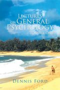 Lectures on General Psychology Volume One - Paperback