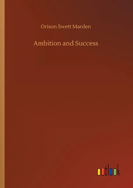 Ambition and Success - Paperback