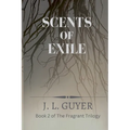 Scents of Exile - Paperback