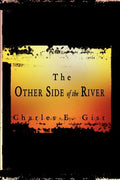 The Other Side of the River - Paperback