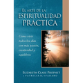 El Arte de la Espiritualidad Práctica - Paperback