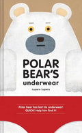 Polar Bear's Underwear - Hardcover