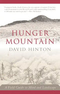 Hunger Mountain: A Field Guide to Mind and Landscape - Paperback