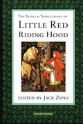 The Trials and Tribulations of Little Red Riding Hood - Paperback