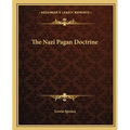 The Nazi Pagan Doctrine - Paperback