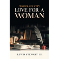 Chocolate City: Love For A Woman - Paperback