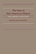 The State of Afro-American History: Past, Present, Future - Paperback