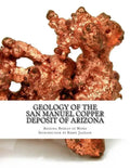 Geology of the San Manuel Copper Deposit of Arizona - Paperback