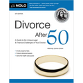 Divorce After 50: A Guide to the Unique Legal and Financial Challenges of Your Divorce - Paperback