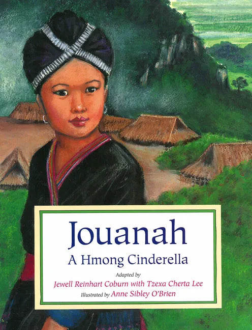 Jouanah: A Hmong Cinderella - Paperback