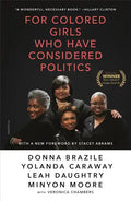 For Colored Girls Who Have Considered Politics - Paperback