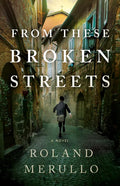 From These Broken Streets - Paperback