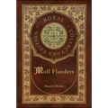 Moll Flanders (Royal Collector's Edition) (Case Laminate Hardcover with Jacket) - Hardcover