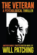 The Veteran: A Psychological Thriller - Paperback